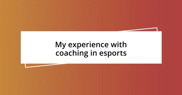 My experience with coaching in esports