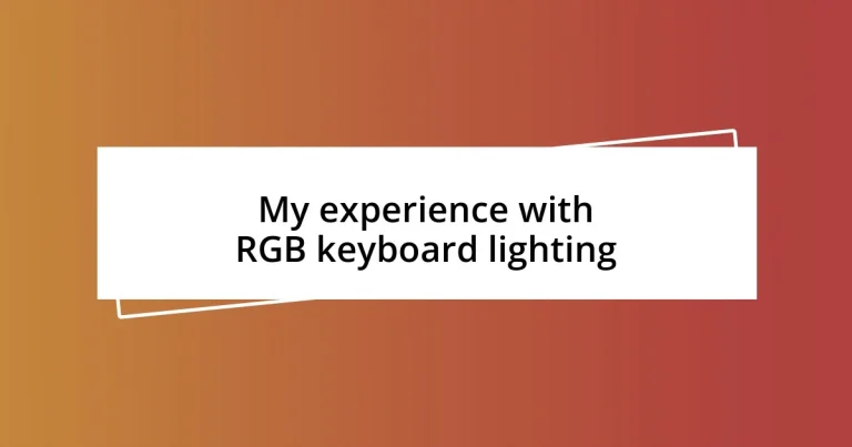 My experience with RGB keyboard lighting