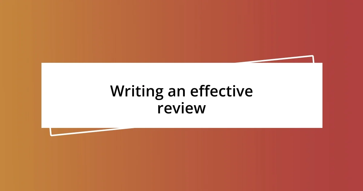 Writing an effective review