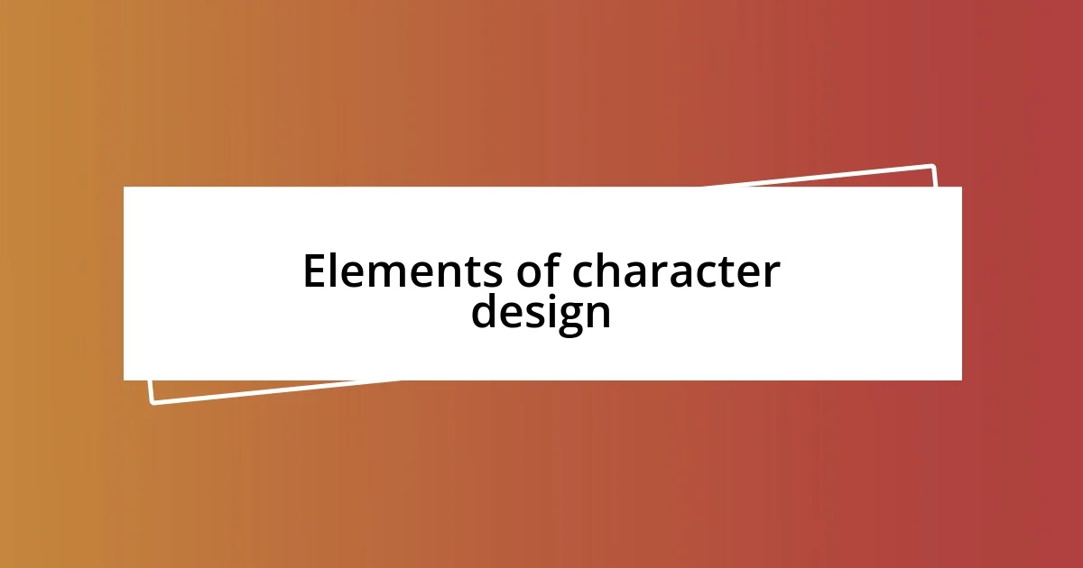 Elements of character design